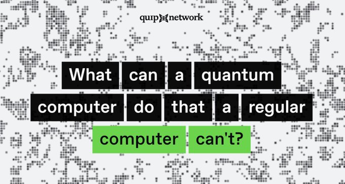 The image features the text "What can a quantum computer do that a regular computer can't?" with the last two words highlighted in green, set against a pixelated gray background and branded with "quip network" at the top. The highlighted green text emphasizes the core question being posed in the post about quantum computers' unique ability to crack theoretically unbreakable encryption.