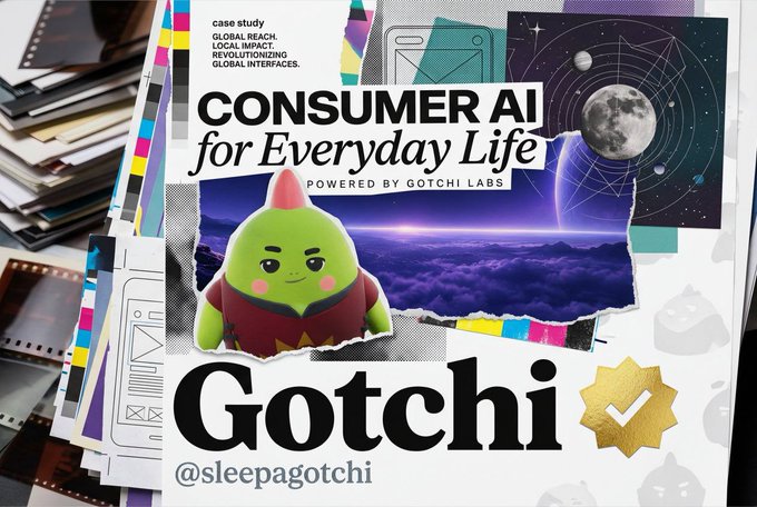 A promotional graphic for 'Gotchi' (@sleepagotchi) reading 'CONSUMER AI for Everyday Life' with 'GLOBAL REACH, LOCAL IMPACT, REVOLUTIONIZING GLOBAL INTERFACES', featuring a green dragon-like cartoon character against a space-themed background.