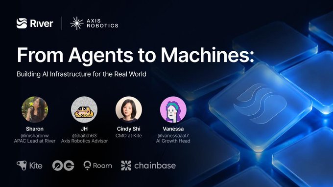 A promotional graphic titled 'From Agents to Machines: Building AI Infrastructure for the Real World' by River and Axis Robotics, featuring speakers Sharon, JH, Cindy Shi, and Vanessa.
