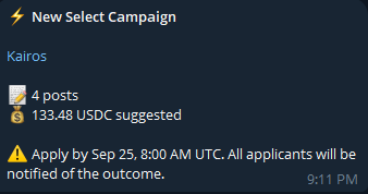 A notification for a 'New Select Campaign' from Kairos offering 4 posts with 133.48 USDC suggested payment, with applications due by Sep 25, 8:00 AM UTC, shown at 9:11 PM.