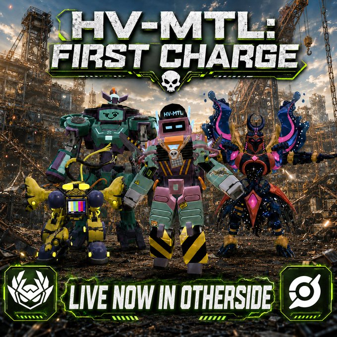 Promotional poster for 'HV-MTL: FIRST CHARGE' showing four robot characters in a post-apocalyptic industrial setting, with the text 'LIVE NOW IN OTHERSIDE' at the bottom.