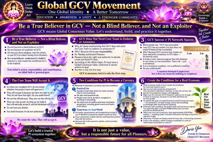 An infographic titled "Global GCV Movement" outlines principles for being a "True Believer" rather than an "Exploiter," covering topics like core teams, Pi Network success, and building a real economy, signed by founder Doris Yin.