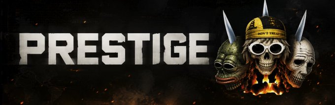 A promotional banner displaying the word "PRESTIGE" alongside menacing skulls and skulls wearing helmets with "DON'T TREAD ON ME" text, set against a fiery dark background. The dramatic imagery reinforces the post's message about the "prestige" concept of losing everything only to rebuild it back, symbolizing resilience and the journey of starting over.