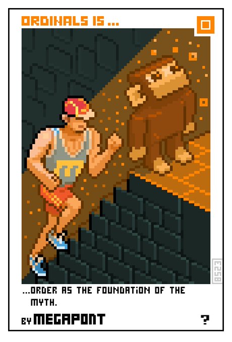 A pixel art poster titled "ORDINALS IS..." by MEGAPONT, showing a runner encountering a Bored Ape on a stairway with the text "...ORDER AS THE FOUNDATION OF THE MYTH."