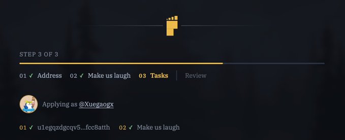 A dark-themed application page shows 'STEP 3 OF 3' with checkmarks for Address and Make us laugh, with user '@Xuegaogx' currently on the 'Tasks' section.