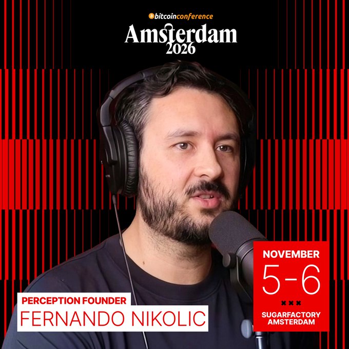 A promotional graphic for "bitcoinconference Amsterdam 2026" featuring Fernando Nikolic, Perception Founder, speaking into a microphone with the event dates November 5-6 at SugarFactory Amsterdam.