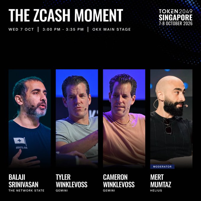 A promotional graphic for "THE ZCASH MOMENT" at TOKEN2049 SINGAPORE (7-8 OCTOBER 2026), Wednesday 7 Oct, 3:00 PM - 3:35 PM at OKX Main Stage, featuring speakers Balaji Srinivasan (The Network State), Tyler Winklevoss (Gemini), Cameron Winklevoss (Gemini), and moderator Mert Mumtaz (Helius).