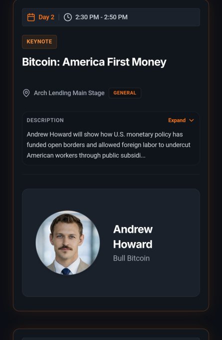 An event listing for a keynote titled 'Bitcoin: America First Money' by Andrew Howard from Bull Bitcoin, scheduled for Day 2, 2:30 PM - 2:50 PM at the Arch Lending Main Stage.
