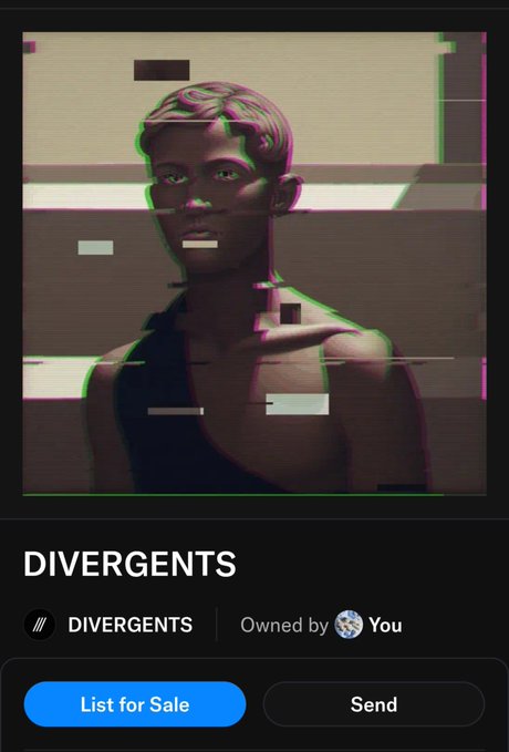 A screenshot from an NFT marketplace showing a digital collectible called "DIVERGENTS" featuring a glitch-effect portrait of a young man, with options to "List for Sale" or "Send," reflecting the user's excitement about minting their new NFT from the Divergents collection.