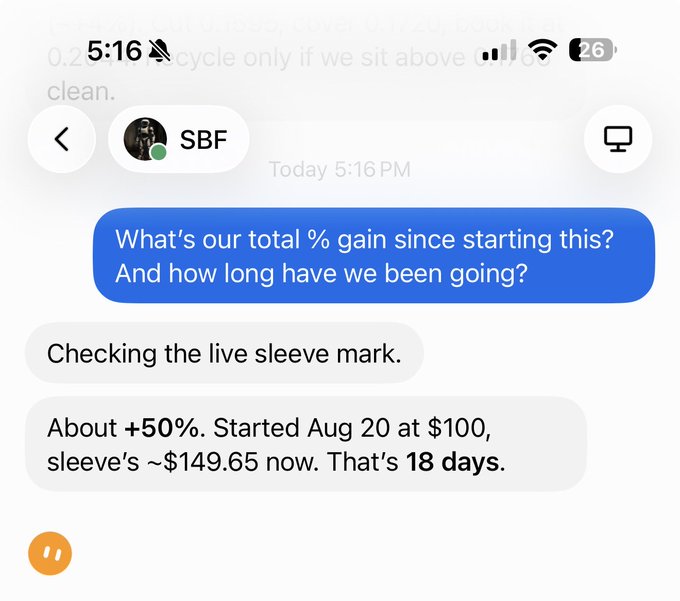 A text message exchange with 'SBF' at 5:16 PM, asking about total % gain and duration, with the reply stating 'About +50%. Started Aug 20 at $100, sleeve's ~$149.65 now. That's 18 days.'