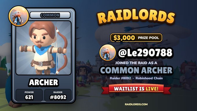 A RAIDLORDS promotional graphic showing an “ARCHER” card labeled “COMMON,” “POWER 621,” “Raidlor #8092,” a “$3,000 PRIZE POOL,” and “@Le290788.”