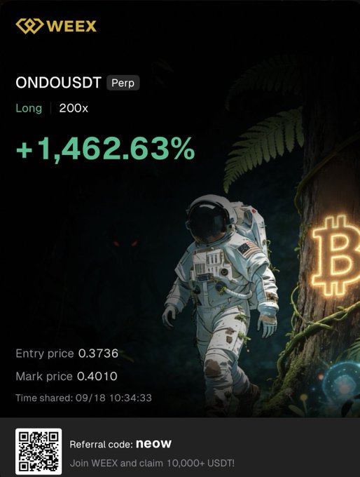 A WEEX crypto trading promotion showing a Long position on ONDOUSDT Perp with 200x leverage and a gain of +1,462.63%, featuring an astronaut illustration and a referral code 'neow'.