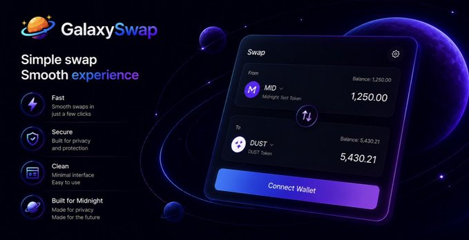 A promotional graphic for 'GalaxySwap' advertising 'Simple swap Smooth experience' with features like Fast, Secure, Clean, and Built for Midnight, showing a swap interface exchanging MID for DUST tokens.