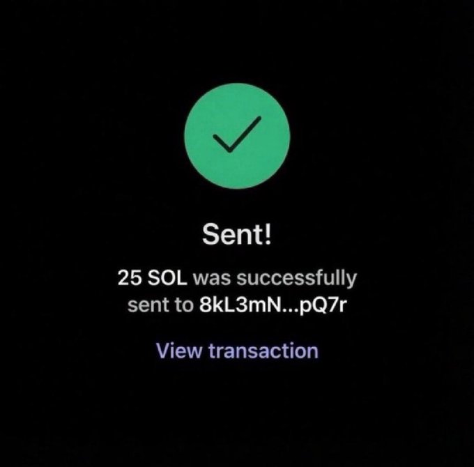 A screenshot confirms a successful transaction of 25 SOL sent to the wallet address 8kL3mN...pQ7r, with a "View transaction" link below. The image appears to serve as proof of payment for the $150 Solana giveaway mentioned in the accompanying post, which asked followers to drop their SOL addresses for a chance to win.
