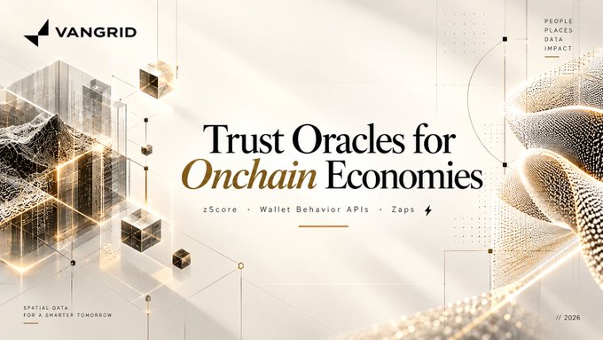 A promotional graphic for VanGrid featuring the headline 'Trust Oracles for Onchain Economies' with the tagline 'zScore · Wallet Behavior APIs · Zaps' and 'People Places Data Impact' on the right.