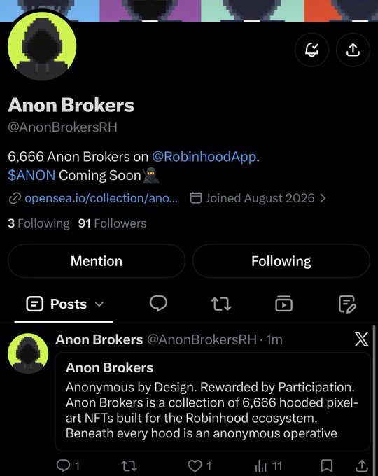 A Twitter/X profile for 'Anon Brokers' (@AnonBrokersRH) promoting a collection of 6,666 hooded pixel-art NFTs built for the Robinhood ecosystem, with an 'Anonymous by Design. Rewarded by Participation' tagline.