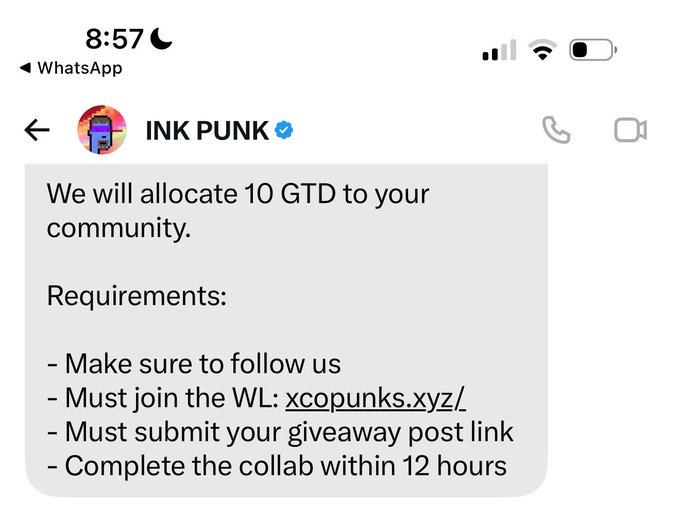 Screenshot of a WhatsApp message from "INK PUNK" offering 10 GTD giveaway spots in exchange for following, joining a whitelist at xcopunks.xyz, submitting a post, and completing a collab within 12 hours—aligning with the post's warning that "XCOPunks" is running another scam.
