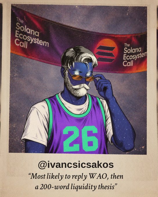 A stylized polaroid-style illustration of a bearded man wearing a purple basketball jersey with green trim and the number '26', posing in front of a 'The Solana Ecosystem Call' banner; text below reads '@ivancsicsakos' and quotes: 'Most likely to reply WAO, then a 200-word liquidity thesis'.