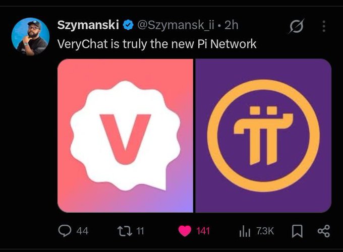 A screenshot of a tweet by verified user @Szymansk_ii stating "VeryChat is truly the new Pi Network," displaying logos for VeryChat and Pi Network, with 7.3K views.