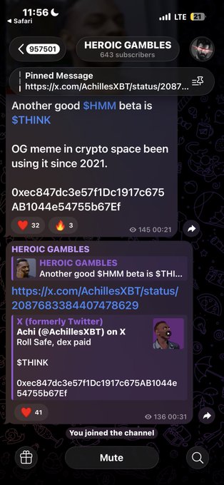 Telegram channel screenshot for 'HEROIC GAMBLES' (643 subscribers) showing posts about '$THINK' token with contract address 0xec847dc3e57f1Dc1917c675AB1044e54755b67Ef and a pinned tweet from @AchillesXBT.