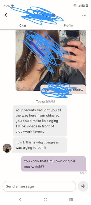A screenshot of a dating app chat showing messages at 2:17 AM, including 'Your parents brought you all the way here from china so you could make lip singing TikTok videos in front of clockwork tavern,' 'I think this is why congress was trying to ban it,' and 'You know that's my own original music, right?' with faces scribbled out in blue.