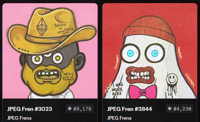 Two NFT cards from the 'JPEG Frens' collection - #3023 showing a character with an Ethereum cowboy hat reading 'Believe in somETHing' with 'NFTs made me famous' text, and #3844 showing a screaming character with 'I was never here' text, valued at 8,178 and 4,230 ETH respectively.