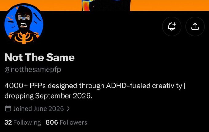 The image shows a Twitter profile for "Not The Same" (@notthesamepfp) with a blue and orange ninja-themed avatar, advertising "4000+ PFPs designed through ADHD-fueled creativity | dropping September 2026," with 32 following and 806 followers as of June 2026. The profile aligns with the post highlighting it as an early alpha NFT project with a 4,444 supply launching on the ETH chain, where securing spots and whitelist access is recommended.