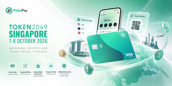 An advertisement for PokePay at 'TOKEN2049 SINGAPORE 7-8 OCTOBER 2026', themed 'BRIDGING CRYPTO AND TRADITIONAL FINANCE', showing a Visa Platinum card, smartphone app, and Singapore landmarks like Marina Bay Sands.