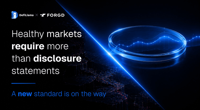 A promotional banner for a partnership between DeFiLlama and FORGD featuring the text "Healthy markets require more than disclosure statements" and "A new standard is on the way," set against a futuristic blue background with a glowing circular interface and a diagonal beam of light. The image visually reinforces the post's message that traditional token disclosures alone are insufficient for market stability, hinting at the new standard the two companies are building together.