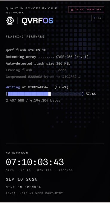 A "QUANTUM ECHOES BY QUIP NETWORK" QVRFOS flashing firmware screen showing firmware v26.09.10 being installed at 57.4%, with a countdown of 07:10:03:43 to "SEP 10 2026 MINT ON OPENSEA".