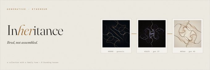 A beige banner reading 'GENERATIVE • ETHEREUM' and 'Inheritance / Bred, not assembled' alongside abstract generative art pieces labeled #0000 genesis, #2625 gen 37, and #0566 gen 45.