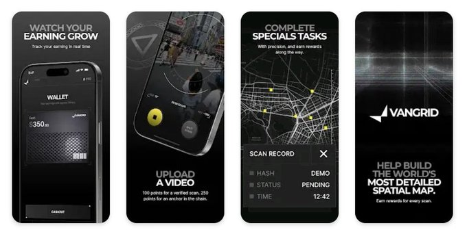 Four mobile app screenshots for the VanGrid app, showing screens titled 'WATCH YOUR EARNING GROW', 'UPLOAD A VIDEO', 'COMPLETE SPECIALS TASKS', and 'HELP BUILD THE WORLD'S MOST DETAILED SPATIAL MAP'.