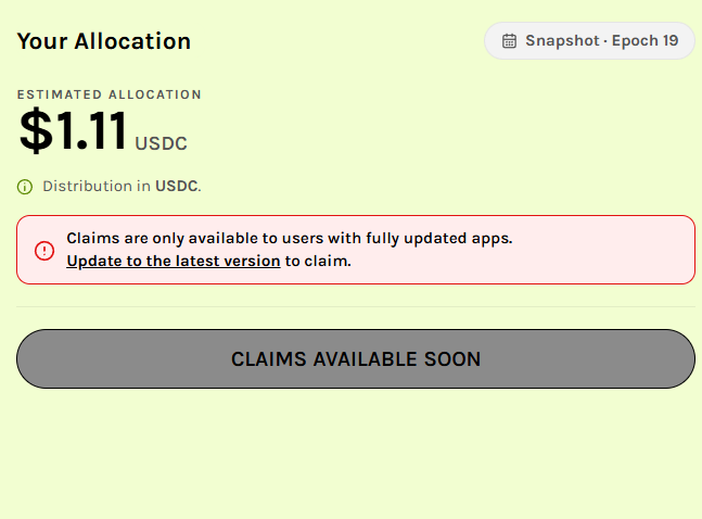 A crypto airdrop claim screen showing an estimated allocation of $1.11 USDC from Snapshot Epoch 19, with a warning that claims require an updated app and a disabled 'CLAIMS AVAILABLE SOON' button.
