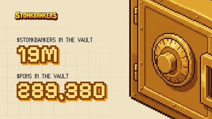 A pixel-art graphic shows a golden vault next to a counter reading "STONKBANKERS in the vault: 13M" and "PONS in the vault: 283,380," which the post updates with newer figures of "19M $stonkbankers" and "289,380 $pons" to illustrate the growing stonkbanker vault.