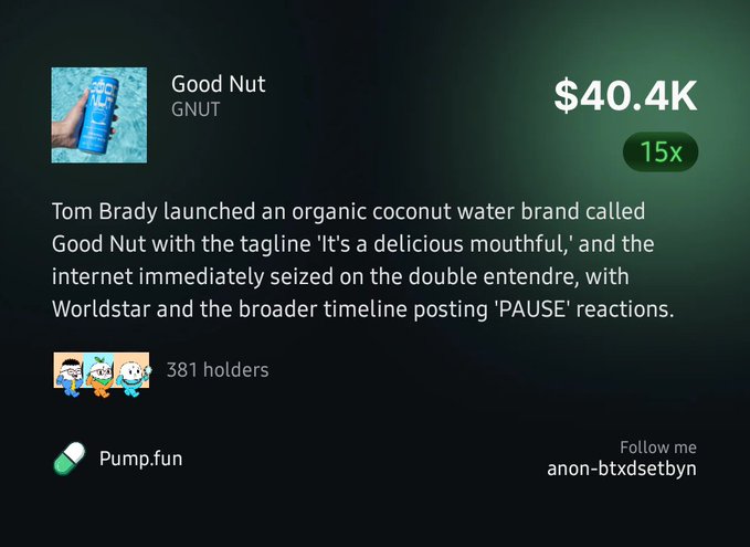 The image features a social media post with a person holding up a can of a nut product, possibly a Good Nut brand water drink called "Good Nut Gnut", which costs $40.49. This information is displayed alongside a comment on the post, indicating that pump.fun has posted about it. The overall color palette of the image is black and green with some accents of white and blue.