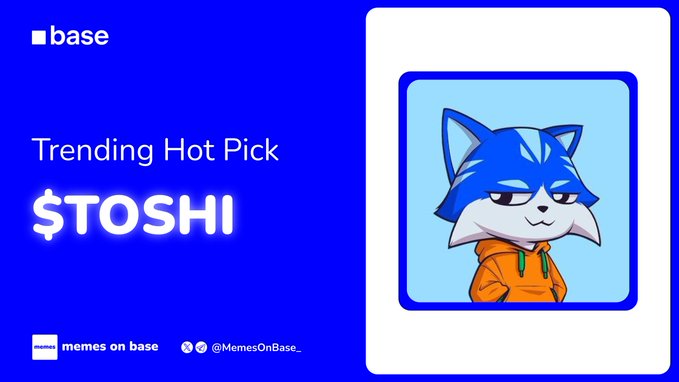 A promotional graphic from "base" features a cartoon blue cat mascot in an orange hoodie alongside the text "Trending Hot Pick $TOSHI," with branding for "memes on base" (@MemesOnBase_) at the bottom, highlighting Toshi as a featured Base meme coin.