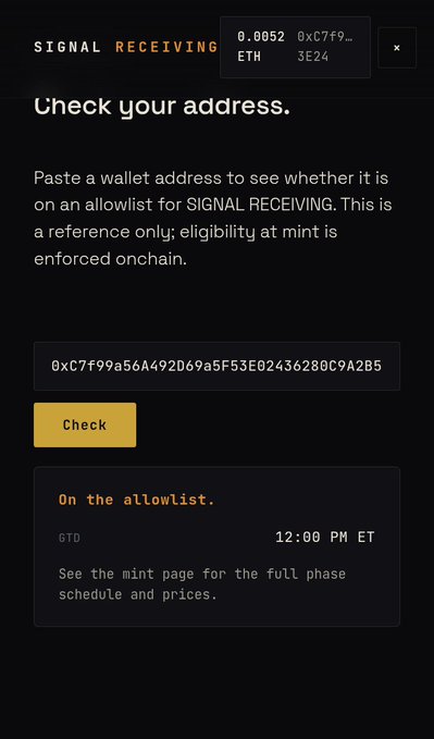 Wallet allowlist checker page for SIGNAL RECEIVING where address 0xC7f99a56A492069a5F53E02436280C9A2B5 is confirmed 'On the allowlist' for a GTD at 12:00 PM ET.