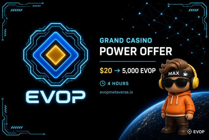 A promotional banner for "GRAND CASINO POWER OFFER" by EVOP, offering $20 to 5,000 EVOP tokens over 4 hours at evopmetaverse.io, featuring a 3D cartoon mascot wearing headphones and sunglasses against a space-themed background.
