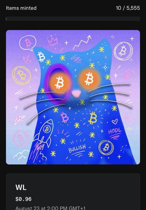 A colorful NFT of a cat with Bitcoin logos for eyes is displayed, listed as item 10 of 5,555 minted, with the title "WL" priced at $0.96 and dated August 23 at 2:00 PM GMT+1. The artwork features "BULLISH" and "HODL" text alongside rocket and Bitcoin imagery, matching the post's theme of a Bitcoin-themed cat NFT collection that has switched from a freemint to $1 per mint.