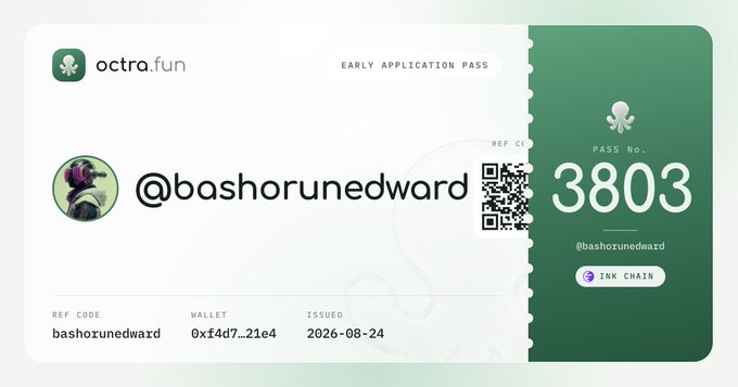 An “octra.fun” early application pass for **@bashorunedward** (ref. code **bashorunedward**, pass no. **3803**) is shown as confirmation of free, task-based EVM wallet entry into the Octra/Ink Chain application.