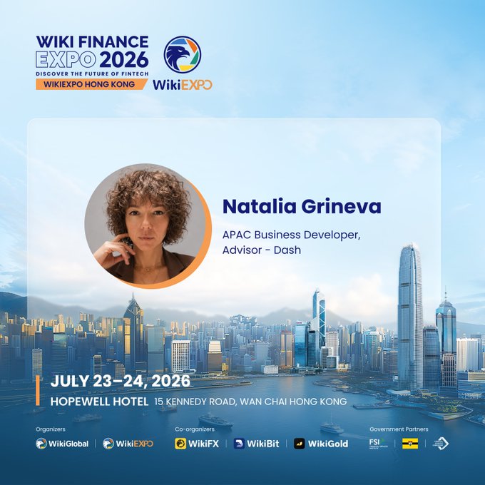 An event promotional graphic for Wiki Finance Expo 2026 (WikiExpo Hong Kong) featuring speaker Natalia Grineva, APAC Business Developer and Advisor at Dash, held July 23-24, 2026 at Hopewell Hotel.