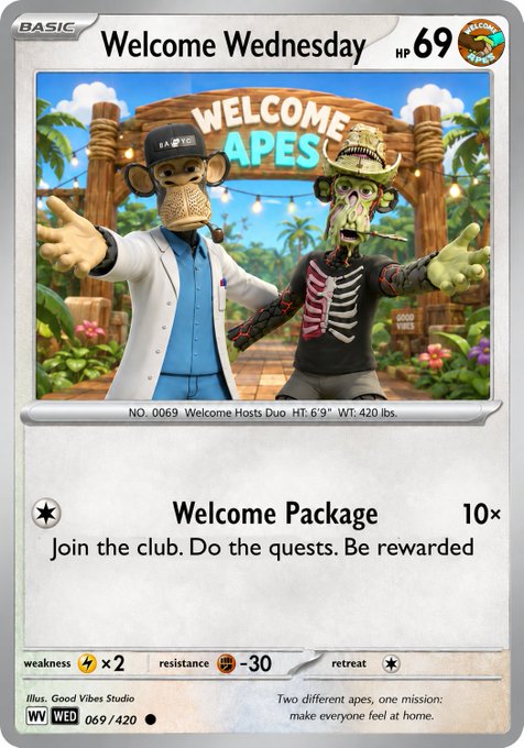 A Pokemon-style trading card titled 'Welcome Wednesday' HP 69, featuring 'Welcome Hosts Duo' with artwork of a doctor ape and a skeleton ape, and a 'Welcome Package' attack worth 10x.