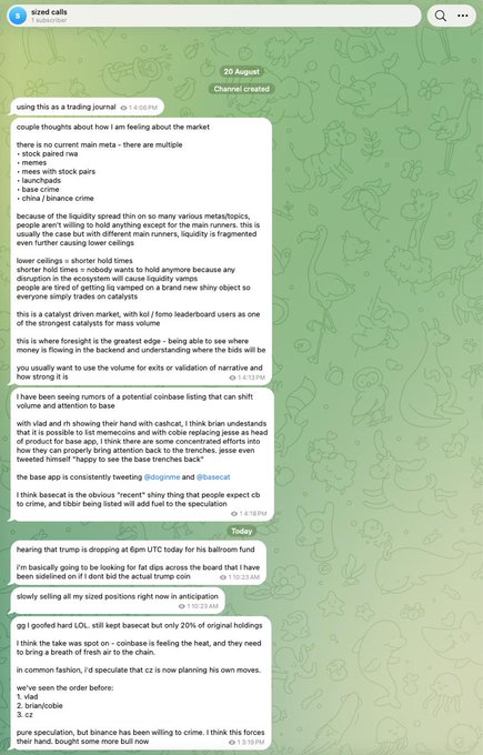 A screenshot of a Telegram channel called "sized calls" dated 20 August, featuring a green-themed chat log where the author shares market analysis notes about low liquidity, memecoin dynamics, and short-term trading positions, with entries mentioning "basecoin," "CZ," and observations about traders like "fader" preparing to "exit or validate" their holdings around $0.32 support levels.

The image directly relates to the post by showing the personal trading journal channel the author mentions starting, where they candidly discuss feeling uncertain about market direction and share their unfiltered trade ideas.