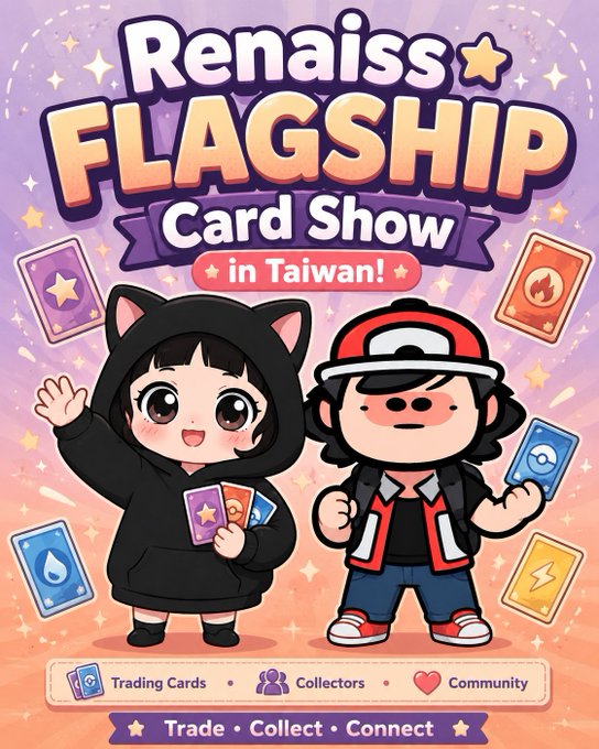 A colorful promotional poster for 'Renaiss FLAGSHIP Card Show in Taiwan!' featuring two cartoon characters holding trading cards with text 'Trading Cards • Collectors • Community' and 'Trade • Collect • Connect'.