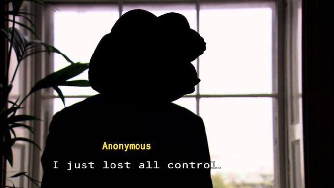 A silhouette of a person wearing a large fluffy hat stands by a window, with the text "Anonymous: I just lost all control." displayed on screen.