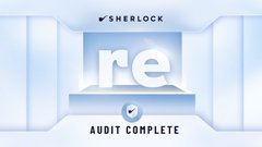 A light blue badge from Sherlock displays "re" with a checkmark and "AUDIT COMPLETE," visually confirming the successful security audit of Re's NAV oracle conducted with Sherlock, which resulted in zero high-severity findings and 100% of issues resolved.