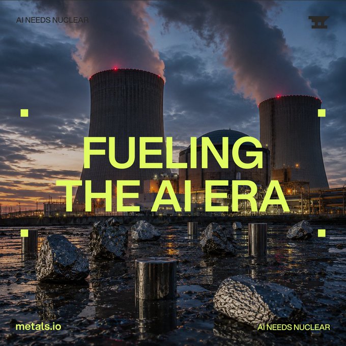 A nighttime image of a nuclear power plant with steam rising from cooling towers, overlaid with the text "FUELING THE AI ERA" and "AI NEEDS NUCLEAR" by metals.io. The visual reinforces the post's message that nuclear energy is essential to power the growing demands of artificial intelligence.