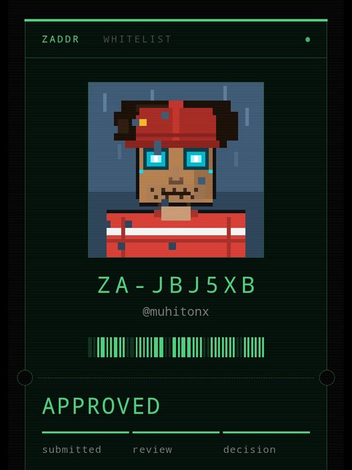 A digital 'ZADDR WHITELIST' approval card featuring a pixel art character wearing a red cap and shirt, with the identifier 'ZA-JBJ5XB', handle '@muhitonx', a barcode, and an 'APPROVED' status marked at submitted, review, and decision stages.