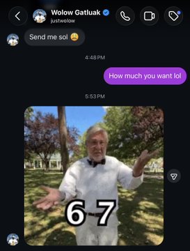 A DM conversation from "Wolow Gatluak" reading "Send me soi" followed by "How much you want lol" and a meme of a man with the numbers "6-7," tied to MoonPay's Instagram promotion.