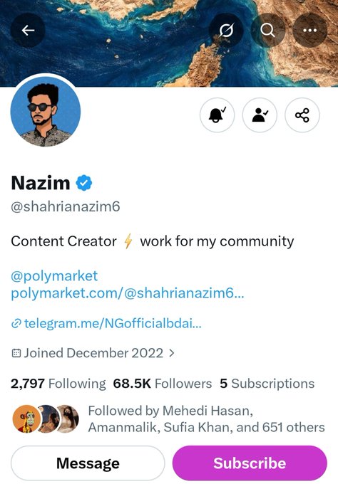 Twitter profile for 'Nazim' (@shahrianazim6), a Content Creator, showing 2,797 Following, 68.5K Followers, and links to polymarket.com and telegram.me/NGofficialbdai.